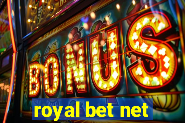 royal bet net